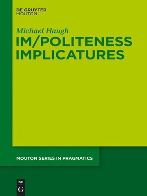 cover image of Im/Politeness Implicatures
